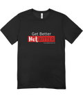 Get better Not bitter T-shirts